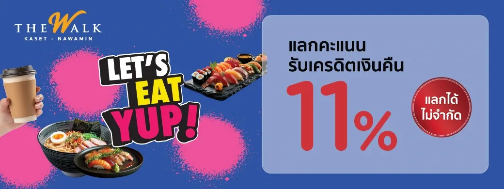 The Walk Kasetnavamin KTC 11 percent cashback promotion