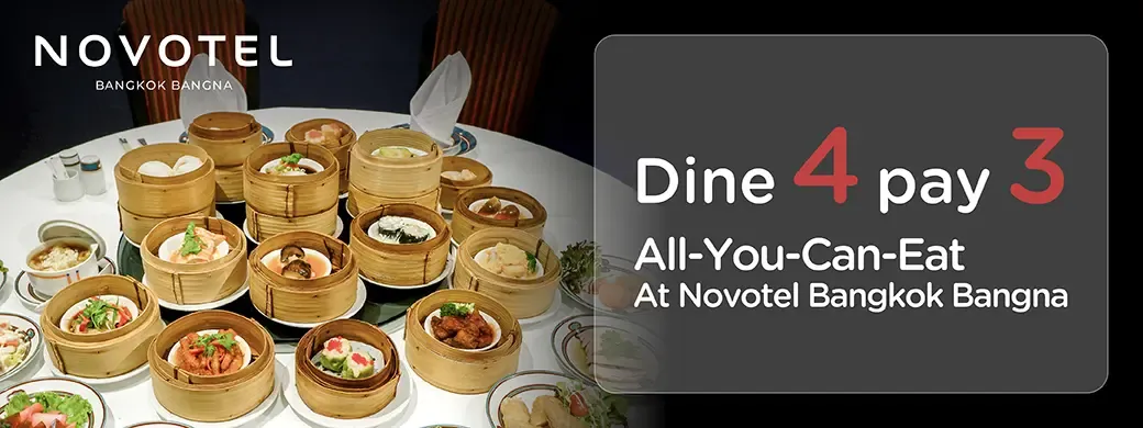 Novotel Bangkok Bangna come-four-pay-three KTC buffet campaign