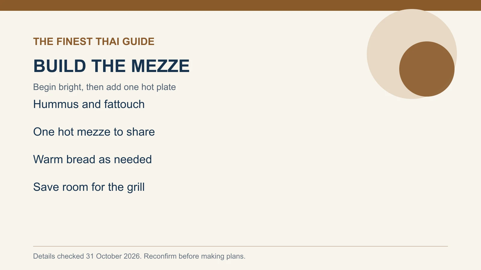 BUILD THE MEZZE: Begin bright, then add one hot plate
