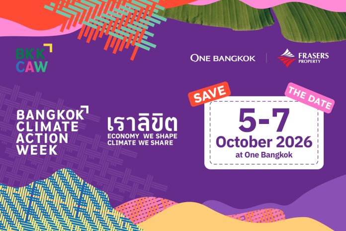 Bangkok Climate Action Week 2026 Bangkok Climate Action Week 2026 at One Bangkok from 5 to 7 October