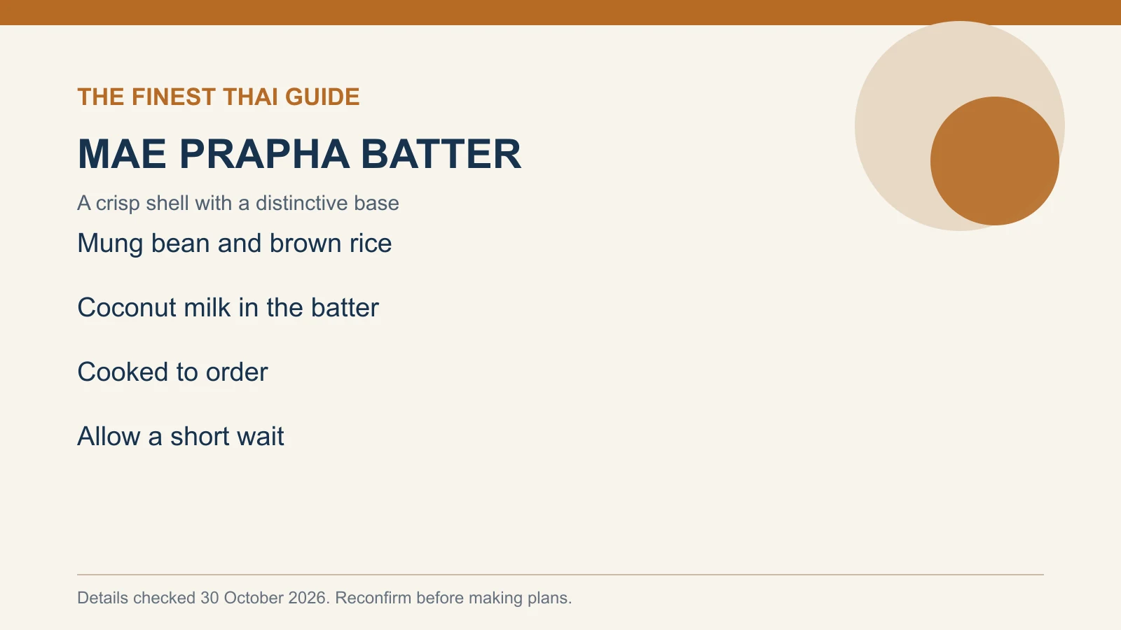 MAE PRAPHA BATTER: A crisp shell with a distinctive base