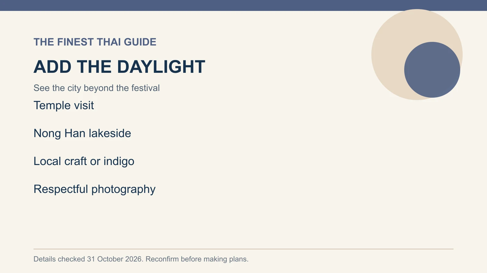 ADD THE DAYLIGHT: See the city beyond the festival