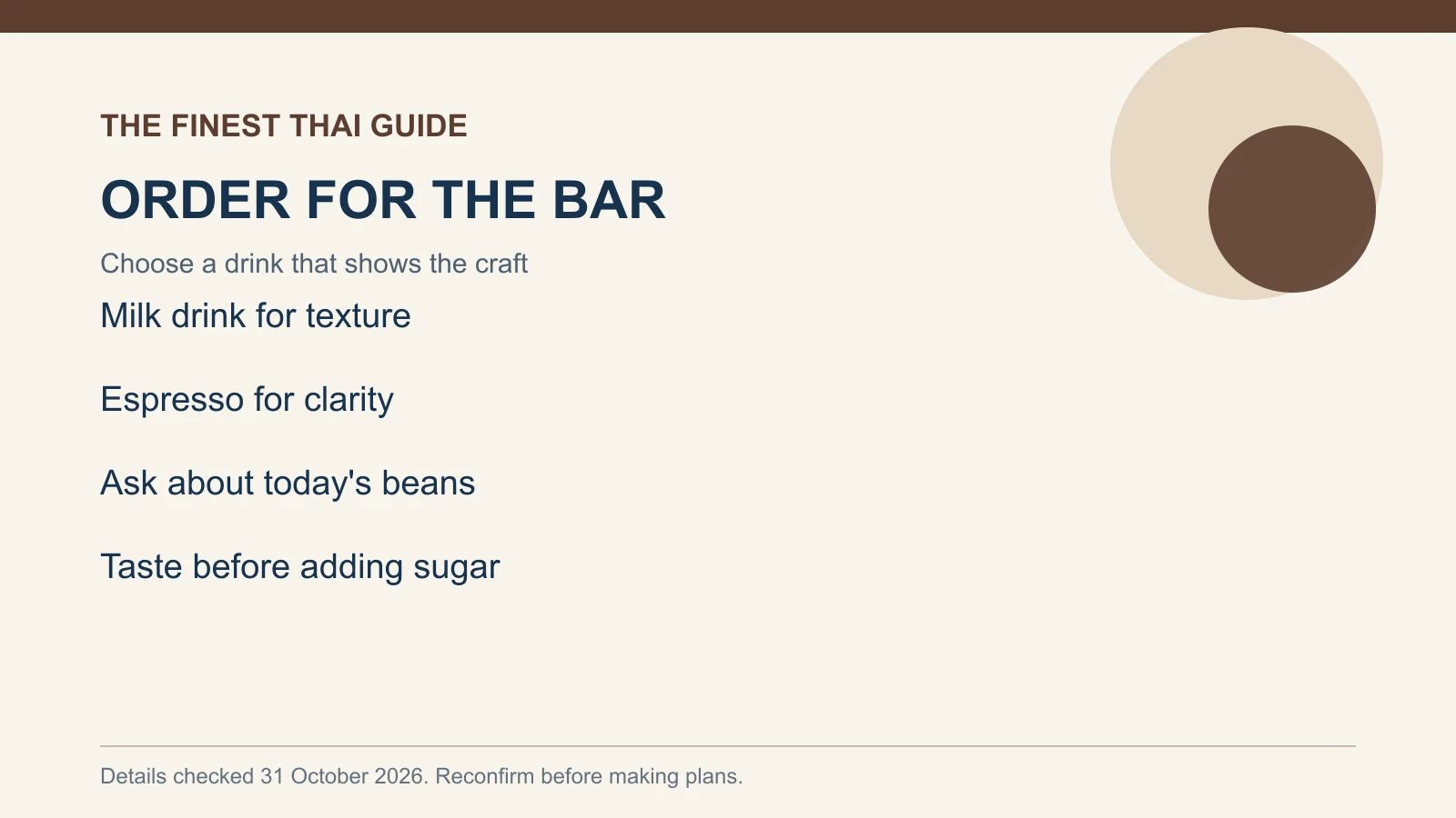 ORDER FOR THE BAR: Choose a drink that shows the craft
