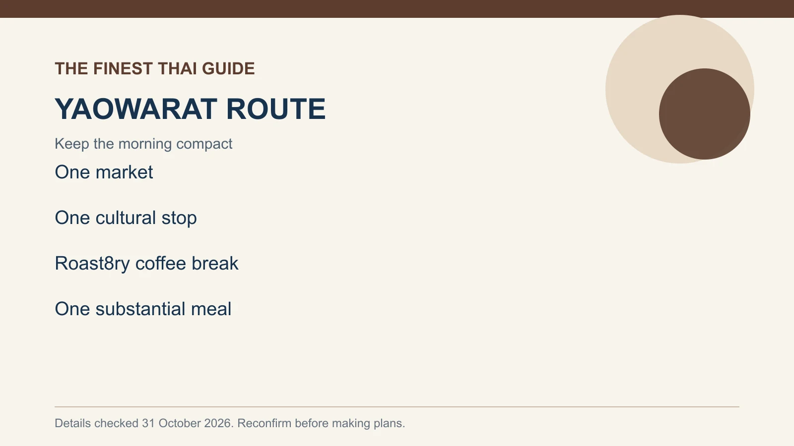 YAOWARAT ROUTE: Keep the morning compact